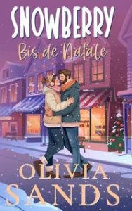 Olivia Sands – Snowberry Hill Vol. 2. Bis di Natale (2025)