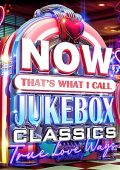 NOW That’s What I Call Jukebox Classics True Love Ways (2025) .mp3 - 320 kbps