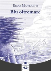 Elena Maffioletti – Blu oltremare (2025)
