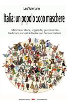 Leo Di Giannantonio – Italia: un paese 1000 Maschere (2015)