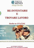 Giorgio Del Sole - Re-inventarsi in un nuovo lavoro o come trovarlo anche se c’é la crisi.. (2015)