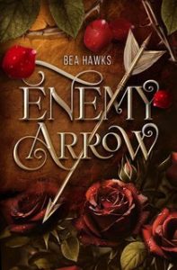 Bea Hawks – Enemy Arrow (2025)