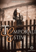 Sergio Rossa - Temporali estivi (2020)