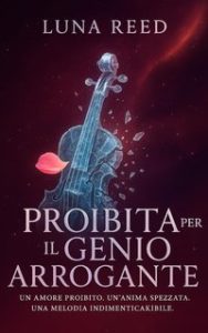 Luna Reed – Proibita per il Genio Arrogante (2025)