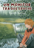 Maria R. Bellomo - Un monitor tra due epoche (2024)