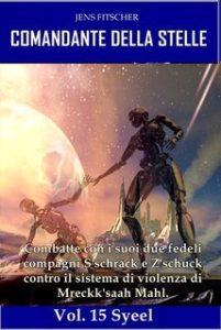 Jens Fitscher – COMANDANTE DELLA STELLE Vol. 15. Syeel (2025)