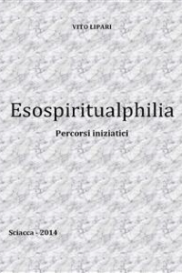 Vito Lipari – Esospiritualphilia (2014)