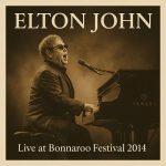 img Elton John - Live at Bonnaroo Festival 2014 (Live) (2025) .mp3 - 320 kbps