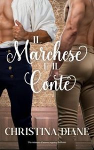 Christina Diane – Il Marchese e il Conte (2025)