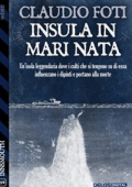 Claudio Foti - Insula in Mari Nata (2021)