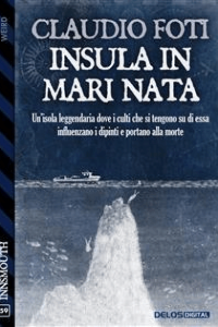 Claudio Foti – Insula in Mari Nata (2021)