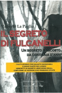 Roberto La Paglia – Il Segreto di Fulcanelli: absolum (2015)