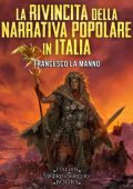 Francesco La Manno - La rivincita della narrativa popolare in Italia (2020)