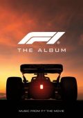 Hans Zimmer - F1 The Album (Cinematic Edition) (2025) .mp3 - 320 kbps / FLAC [Hi-Res]