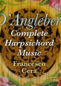 Jean-Henri d'Anglebert - Complete Harpsichord Music (Francesco Cera) [3 CD's] (2014) FLAC