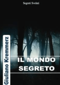 Giuliano Kremmerz - Il Mondo Segreto /1896 (2016)
