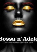 V.A. - Bossa N' Adele (2017) [Flac 16-44]