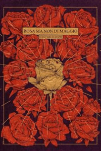 Giancarlo Buzzi – Rosa ma non di maggio (2021)
