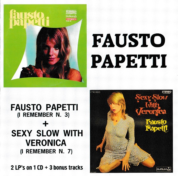Fausto Papetti – Fausto Papetti (I Remember N. 3)+Sexy Slow With Veronica (I Remember N. 7) (2025) FLAC