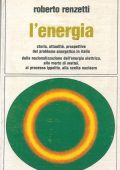 Roberto Renzetti - L'energia. Storia, attualita' e prospettive del problema energetico (1978) PDF