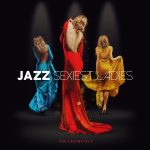 img V.A. - Jazz Sexiest Ladies - The Essentials (2024)