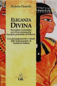 Michela Chiarelli – Eleganza Divina (2018)
