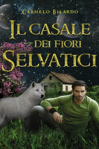 Carmelo Bilardo – Il Casale Dei Fiori Selvatici (2024)