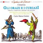 img Cimarosa Domenico - Gli Orazi e i Curiazi (Carlo Maria Giulini, Giulietta Simionato) (1990) APE