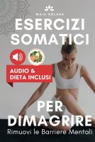 Maia Solara – ESERCIZI SOMATICI PER DIMAGRIRE (2024) PDF Maia Solara – ESERCIZI SOMATICI PER DIMAGRIRE (2024) PDF