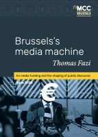 Thomas Fazi – La macchina mediatica di Bruxelles. I finanziamenti dell’UE ai media e la definizione del discorso pubblico (2025) ITA AMATORIALE PDF Thomas Fazi – La macchina mediatica di Bruxelles. I finanziamenti dell’UE ai media e la definizione del discorso pubblico (2025) ITA AMATORIALE PDF