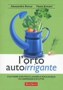 Alessandro Ronca, Parolo Ermani – L’orto autoirrigante  (2023)