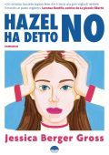 Jessica Berger Gross - Hazel ha detto no  (2025)