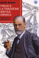 Bakan David – Freud e la tradizione mistica ebraica (2023) PDF Bakan David – Freud e la tradizione mistica ebraica (2023) PDF