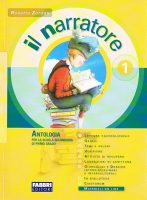 Rosetta Zordan – Il narratore. Per la Scuola media (2011) PDF Rosetta Zordan – Il narratore. Per la Scuola media (2011) PDF