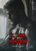 Sienna Zini - Tra le pieghe del cuore Vol. 9. Il mio dono (2025)