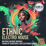 img VA - Ethnic Electro House (2024) MP3