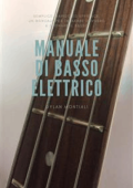 Dylan Montiali - Manuale di basso elettrico (2018)