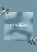 Bad Juju - Blue Heaven (2023)