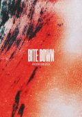 Bite Down - Decolorized (2024)