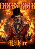 Circus of Rock - Hellfire (2025)