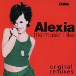 img Alexia - The Music I Like (Original Remixes) (2015) [MP3 320/Flac 16-44]