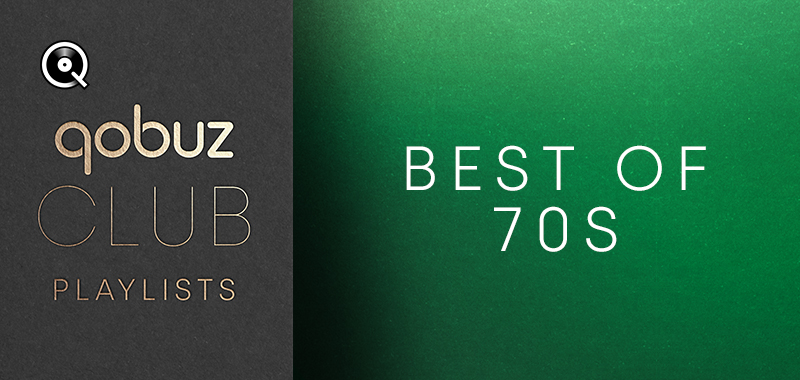V.A. – Qobuz Club Best of 70s (2023) [Flac 16-44]