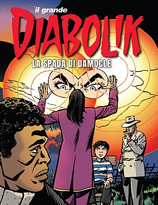 Il Grande Diabolik 67 – La Spada Di Damocle (Luglio 2025)