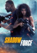 img Shadow Force (2025) 1080p X264 AC3 ITA ENG
