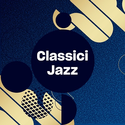 Classici Jazz (2025) .mp3 – 320 kbps / FLAC [Hi-Res]