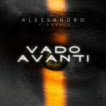 img Alessandro Fiorello - Vado Avanti (2025) .mp3 - 320 kbps