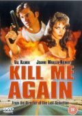 img Kill Me Again - Uccidimi due volte (1989).mkv BDRip 1080p x264 AC3 iTA