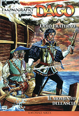 Dago I monografici 91 – Odio fraterno – Il momento dell’ascia (Aurea 2023-07-15)
