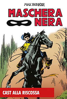 Maschera Nera 08 – Cast alla riscossa (RCS 2024-09-11)