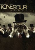 Stone Sour - Come What(ever) May (2007)